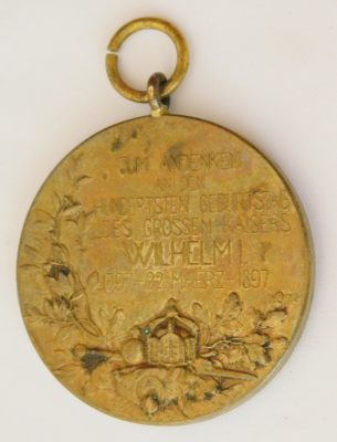 Zentenarmedaille Erinnerung Geburtstag Kaiser Wilhelm I. 1897 König von Preussen (N)